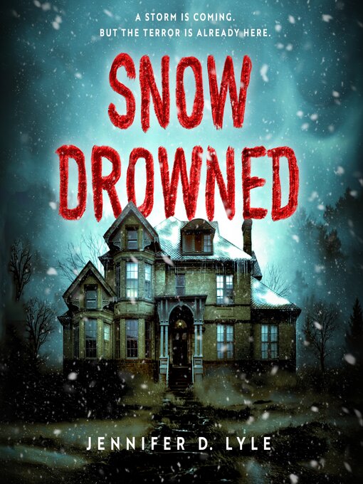 Title details for Snow Drowned by Jennifer D. Lyle - Wait list